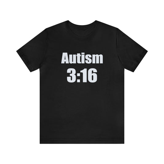 Autism 3:16
